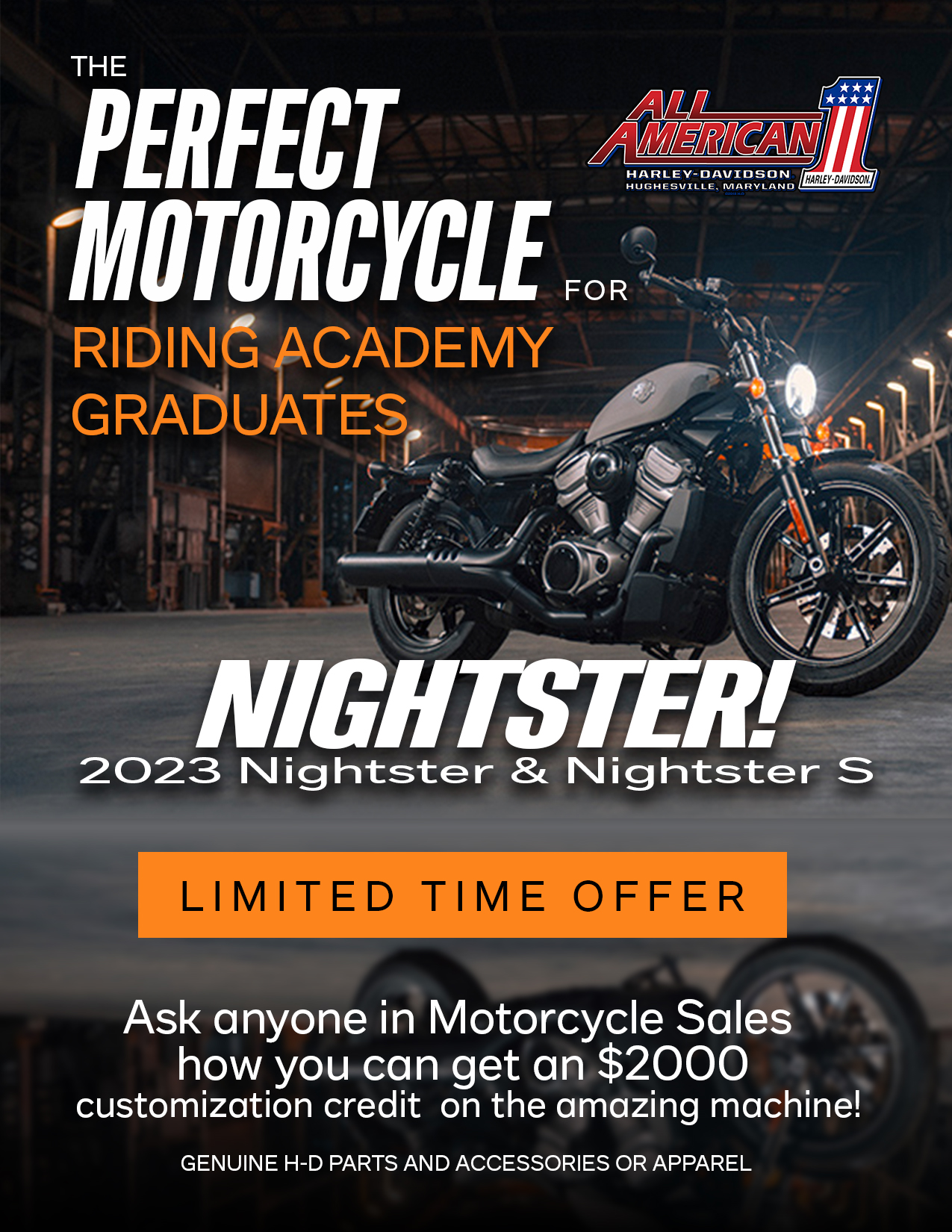 Visit us today to discover exclusive offers available for YOU as an All American Riding Academy graduate. Inquire with a sales associate for more information.