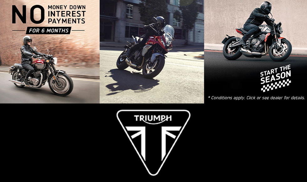 TRIUMPH “START THE SEASON” ENHANCED SALES EVENT at Sloans Motorcycle ATV, Murfreesboro, TN, 37129