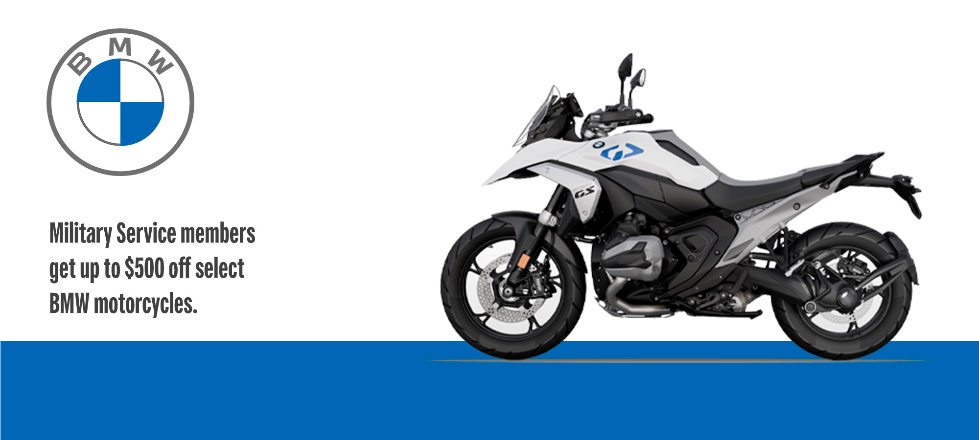 BMW US - Military Service members get up to $500 off select BMW motorcycles. at Wild West Motoplex