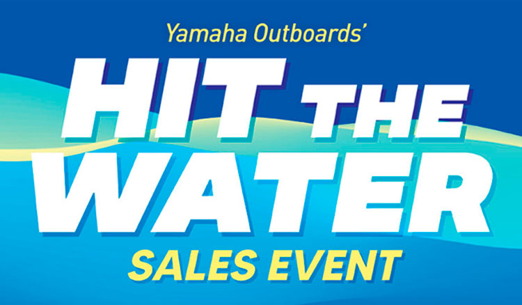 Yamaha Outboards US - Hit The Water Sales Event at Sunrise Marine Center