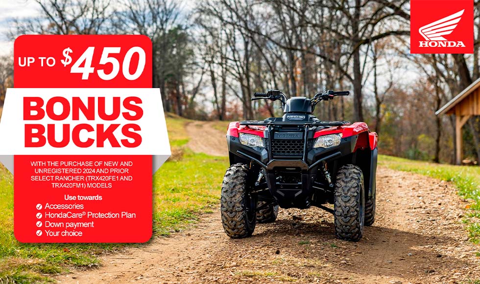 HONDA US - BONUS BUCKS $450 at Friendly Powersports Slidell