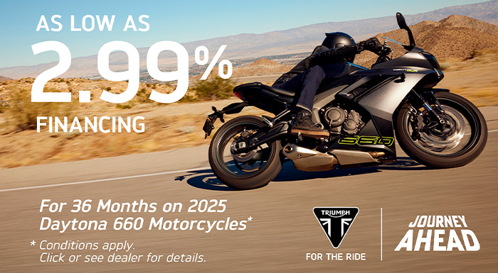 TRIUMPH US - JOURNEY AHEAD SALES EVENT - Daytona 600 at Eurosport Cycle