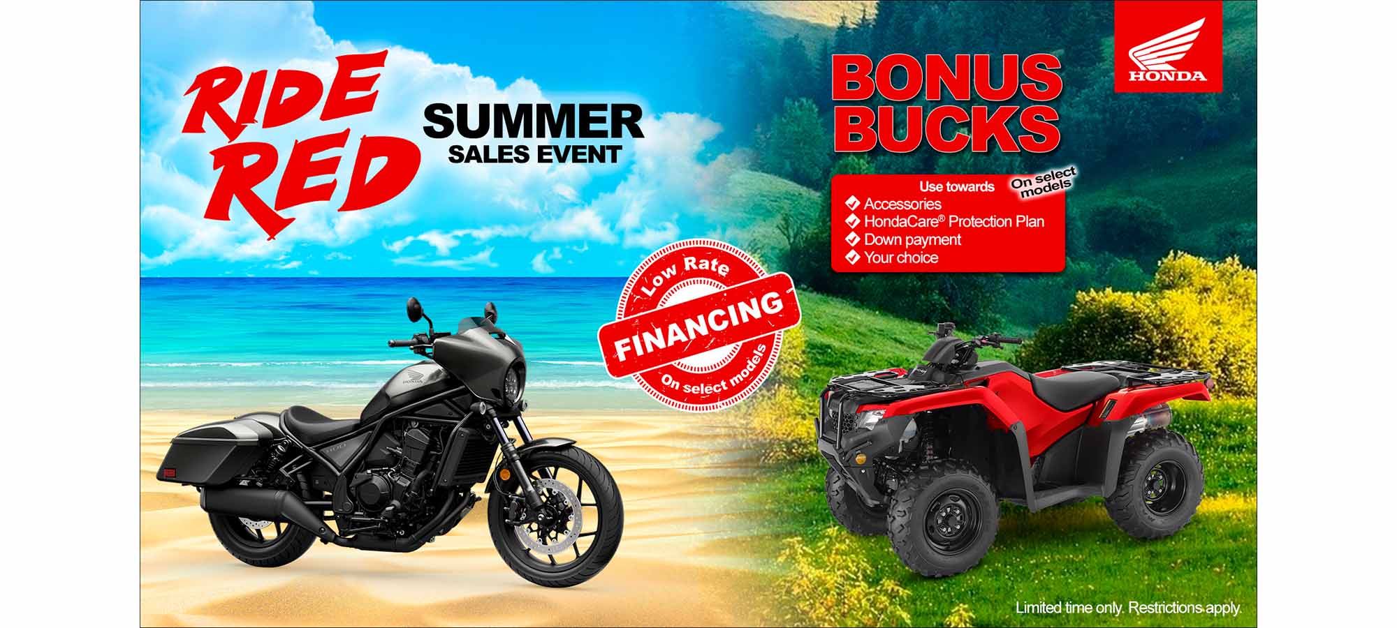Honda US -  Ride Red Summer Sales Event at Dale's Fun Center, Victoria, TX 77904