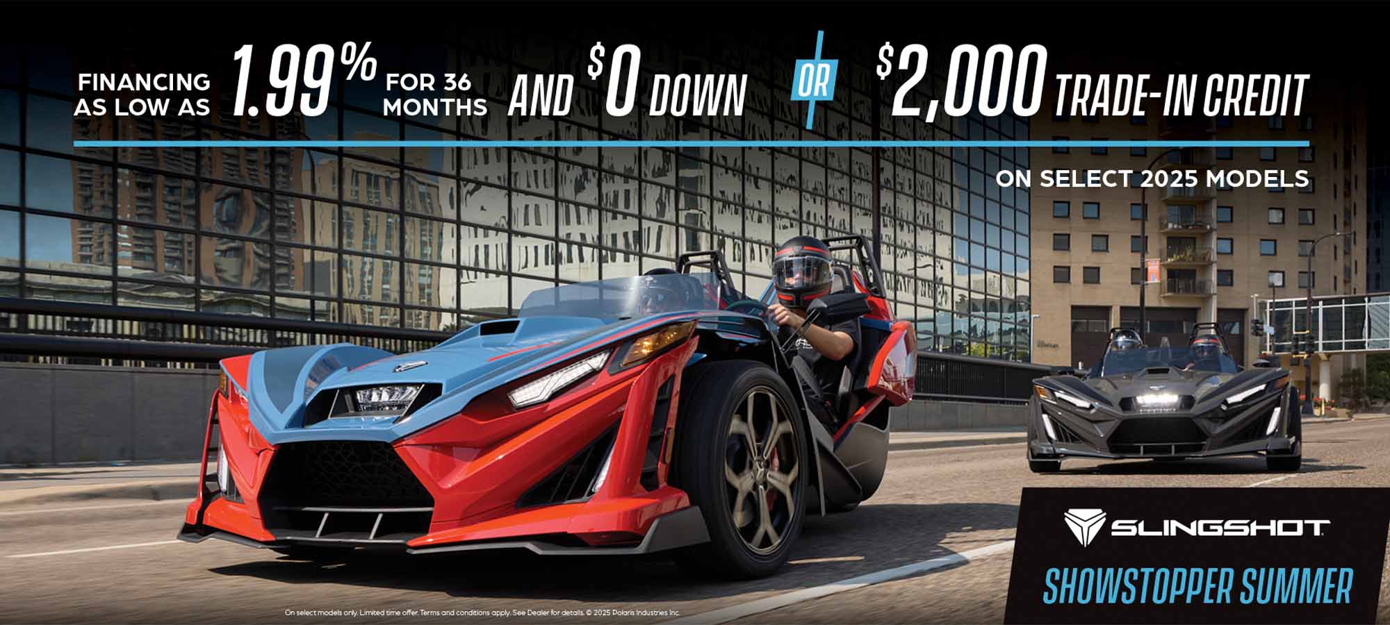 Slingshot US - Promotion of up to $3,000 customer cash on select  Slingshot models at Shift Digital - Website Access - Metric
